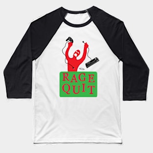 Rage Quit Baseball T-Shirt